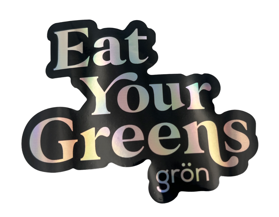 "Eat Your Greens" Sticker